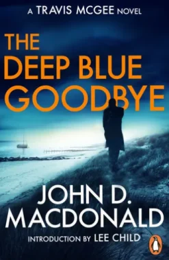 The Deep Blue Goodbye: Introduction by Lee Child