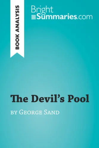 The Devil's Pool by George Sand (Book Analysis)