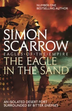 The Eagle In The Sand (Eagles of the Empire 7)