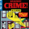 The EC Archives: War Against Crime Volume 1