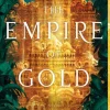 The Empire of Gold