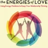The Energies of Love