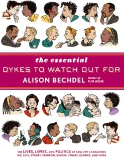 The Essential Dykes To Watch Out For