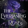 The Everlasting Rose