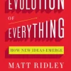 The Evolution of Everything