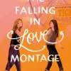 The Falling in Love Montage