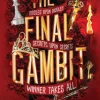 The Final Gambit