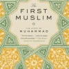 The First Muslim