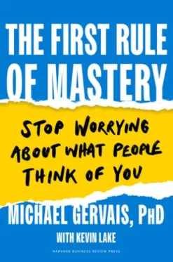 The First Rule of Mastery
