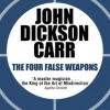The Four False Weapons