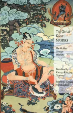 The Great Kagyu Masters