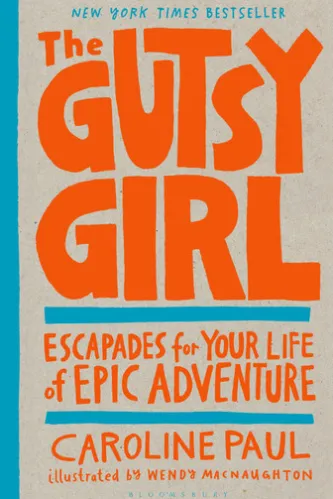 The Gutsy Girl