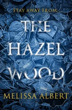The Hazel Wood