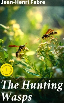 The Hunting Wasps