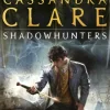 The Infernal Devices 1: Clockwork Angel