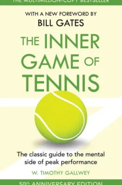 The Inner Game of Tennis