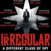 The Irregular: A Different Class of Spy