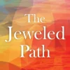 The Jeweled Path