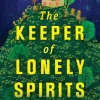 The Keeper of Lonely Spirits