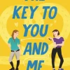 The Key to You and Me
