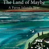 The Land of Maybe