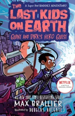 The Last Kids on Earth: Quint and Dirk's Hero Quest