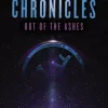 The Legacy Chronicles: Out of the Ashes