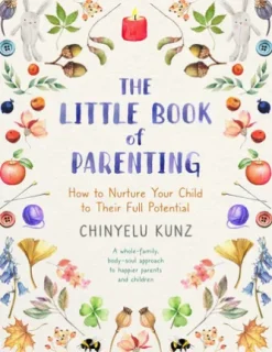 The Little Book of Parenting