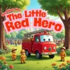 The Little Red Hero