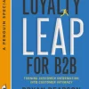 The Loyalty Leap for B2B