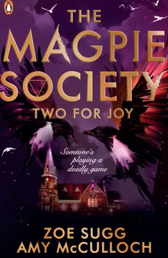 The Magpie Society: Two for Joy