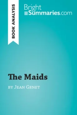 The Maids by Jean Genet (Book Analysis)