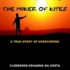 THE MAKER OF KITES