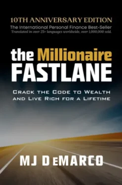 The Millionaire Fastlane
