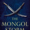 The Mongol Storm