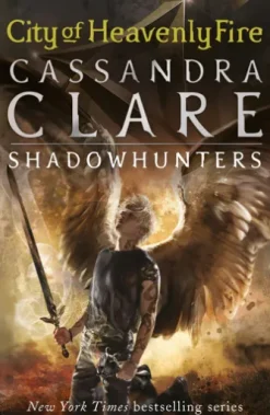 The Mortal Instruments 6: City of Heavenly Fire