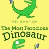 凶猛无匹的恐龙 / The Most Ferocious Dinosaur (简体中文及英文)