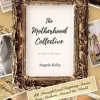 The Motherhood Collective