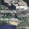 The Mountains Look on Marrakech