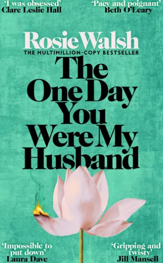 The One Day You Were My Husband