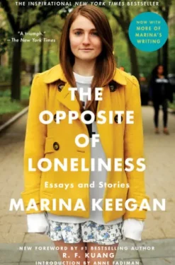 The Opposite of Loneliness