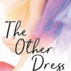 The Other Dress