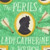 The Perils of Lady Catherine de Bourgh