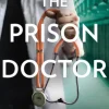 The Prison Doctor