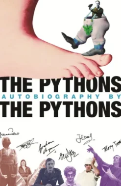 The Pythons' Autobiography By The Pythons