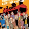 There's No Time Like the Present