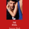 The Rival (Dynasties: Mesa Falls, Book 2) (Mills & Boon Desire)
