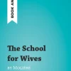The School for Wives by Molière (Book Analysis)
