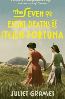 The Seven or Eight Deaths of Stella Fortuna