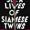 The Sex Lives of Siamese Twins